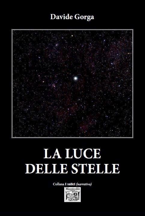 La luce delle stelle» - Davide Gorga